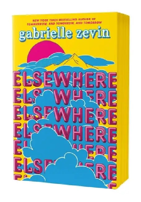 Elsewhere: Deluxe Edition by Gabrielle Zevin
