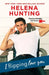I Flipping Love You by Helena Hunting