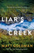 Liar's Creek by Matt Goldman