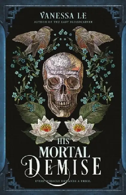His Mortal Demise by Vanessa Le