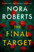 The Final Target by Nora Roberts