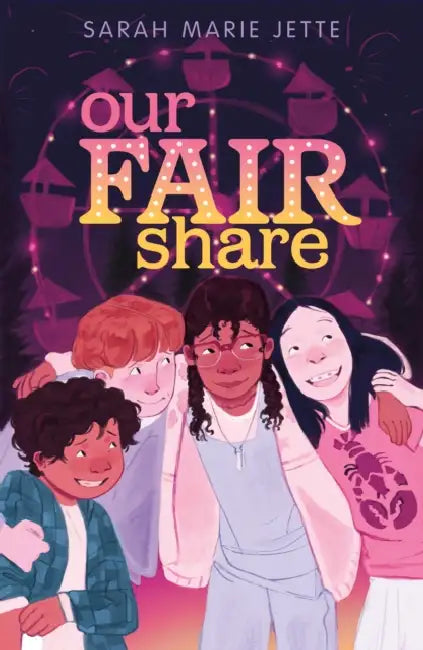 Our Fair Share by Sarah Marie Jette