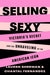 Selling Sexy by Lauren Sherman