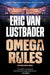 Omega Rules: An Evan Ryder Novel by Eric Van Lustbader