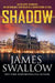 Shadow by Swallow, James