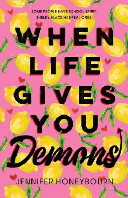When Life Gives You Demons by Honeybourn, Jennifer