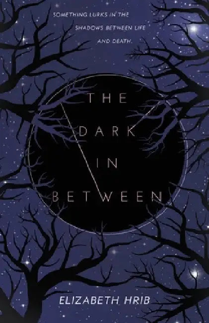 The Dark In-Between by Elizabeth Hrib