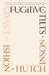 Fugitive Tilts: Essays by Ishion Hutchinson
