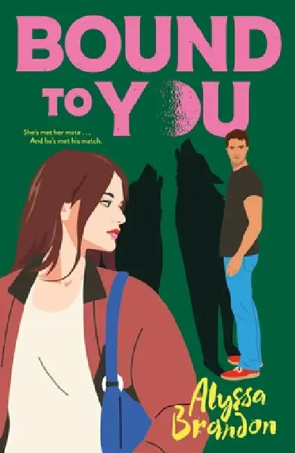 Bound to You by Brandon, Alyssa