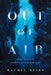 Out of Air by Rachel Reiss