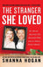 The Stranger She Loved by Shanna Hogan