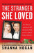 The Stranger She Loved by Shanna Hogan