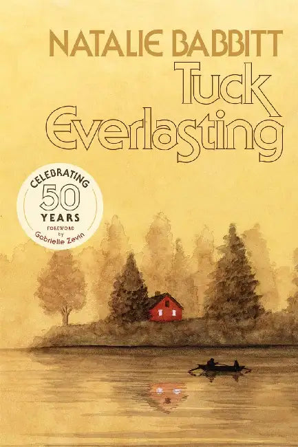 Tuck Everlasting by Natalie Babbitt
