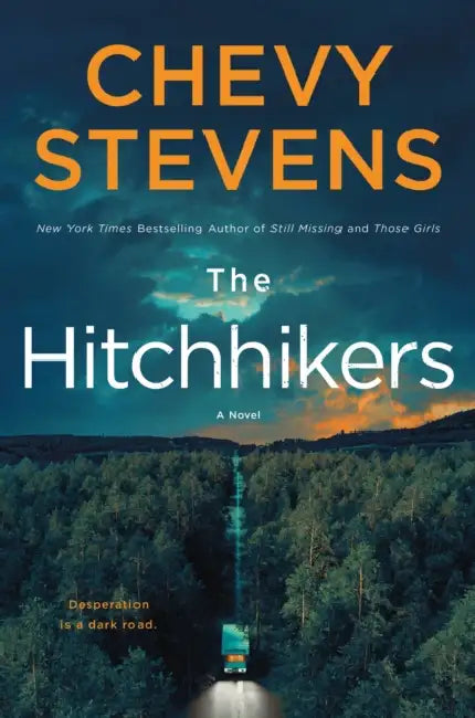 The Hitchhikers: A Novel by Chevy Stevens