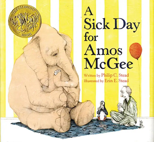 A Sick Day For Amos Mcgee by Philip Stead