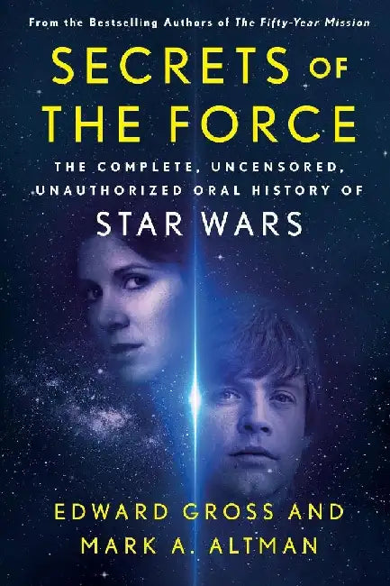 Secrets of the Force by Edward Gross