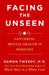 Facing the Unseen: Centering Mental Health in Medicine by Damon Tweedy