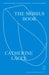 The Möbius Book by Catherine Lacey