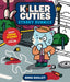 Killer Cuties: Stabby Bunnies: Cozy Crime Scenes to Color by Anna Guillet