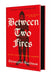 Between Two Fires by Christopher Buehlman