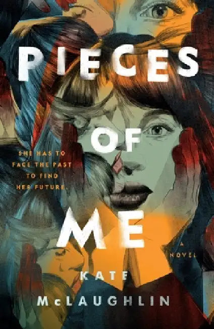 Pieces of Me by McLaughlin, Kate