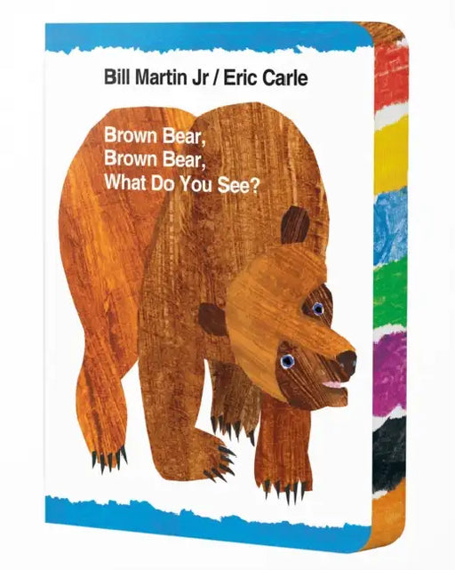 Brown Bear, Brown Bear, What Do You See?: Stamped Edges Special Edition: Classic Board Book with Stamped Edges by Eric Carle, Jr. Martin Bill