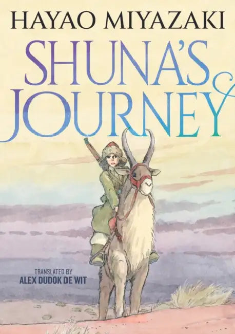Shuna's Journey by Hayao Miyazaki, Alex Dudok de Wit