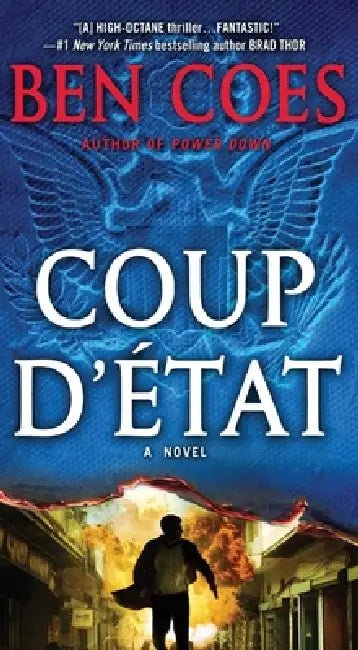 Coup d'Etat by Ben Coes
