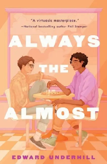 Always the Almost by Edward Underhill
