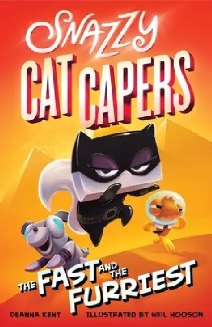 Snazzy Cat Capers: The Fast and the Furriest by Deanna Kent