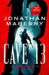 Cave 13: A Joe Ledger and Rogue Team International Novel by Jonathan Maberry