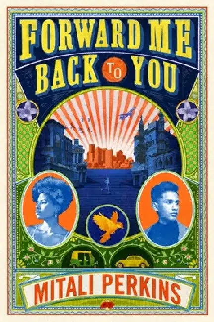 Forward Me Back to You by Mitali Perkins