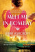 Meet Me in Bombay by Jenny Ashcroft