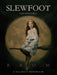 Slewfoot: A Tale of Bewitchery by Brom