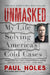 Unmasked: My Life Solving America's Cold Cases by Paul Holes