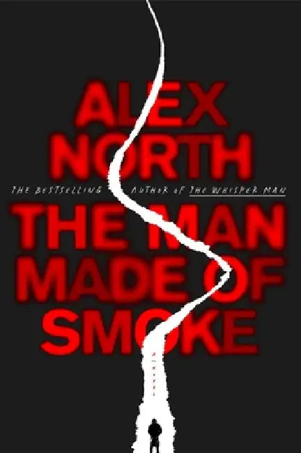The Man Made of Smoke by Alex North