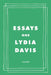 Essays One by Lydia Davis