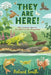 They Are Here!: How Invasive Species Are Spoiling Our Ecosystems by Roland Smith
