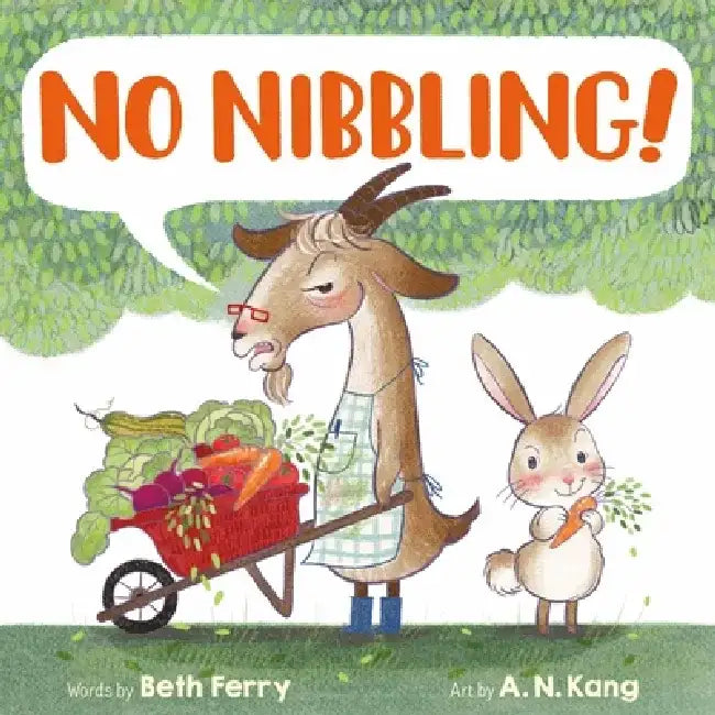 No Nibbling! by Beth Ferry