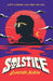 Solstice: A Tropical Horror Comedy by Lorence Alison
