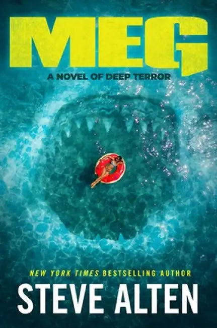 Meg: A Novel of Deep Terror by Steve Alten