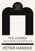 The Jukebox and Other Essays on Storytelling by Peter Handke