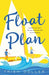 Float Plan by Trish Doller