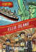 History Comics: Ellis Island: Immigration and the American Dream by Felipe Galindo Feggo