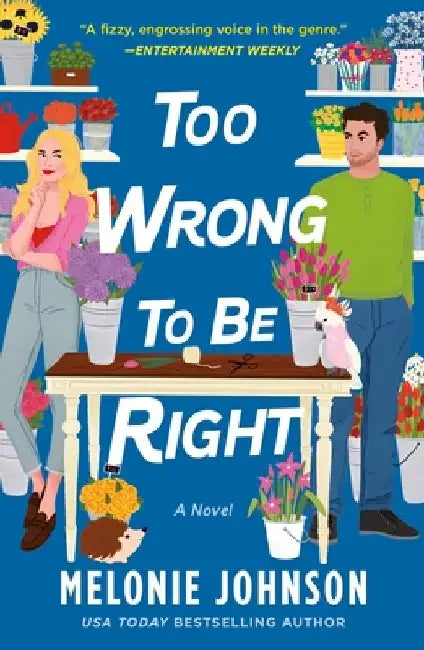 Too Wrong to Be Right by Melonie Johnson