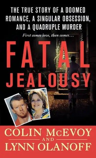Fatal Jealousy by Colin McEvoy