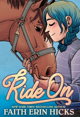 Ride on by Faith Erin Hicks