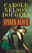Spider Dance by Carole Nelson Douglas