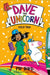 Dave the Unicorn: Field Trip by Pip Bird