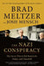 The Nazi Conspiracy: The Secret Plot to Kill Roosevelt, Stalin, and Churchill by Brad Meltzer